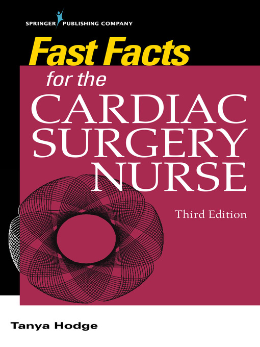 Title details for Fast Facts for the Cardiac Surgery Nurse by Tanya Hodge - Available